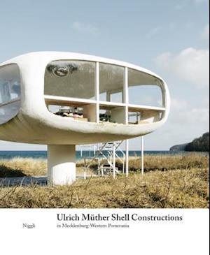 Ulrich Müther Shell Structures