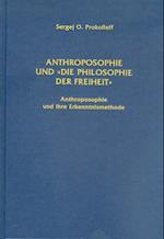 Anthroposophie und "Die Philosophie der Freiheit"