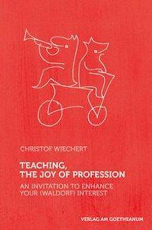 Teaching, The Joy of Profession