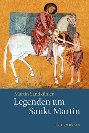 Legenden um Sankt Martin