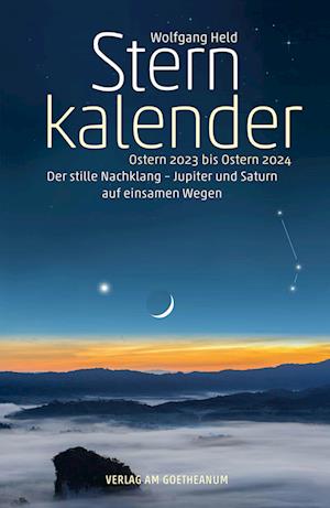 Sternkalender Ostern 2023 bis Ostern 2024