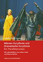 Männer-Eurythmie und Dramatische Eurythmie