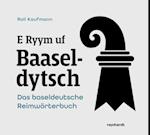 E Ryym uf Baaseldytsch