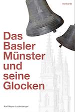 Das Basler Münster und seine Glocken