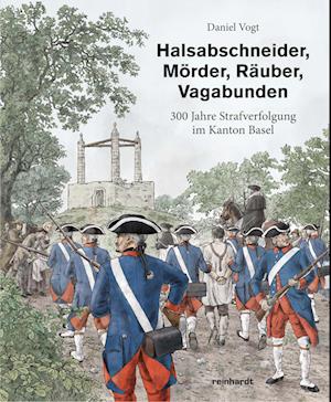 Halsabschneider, Mörder, Räuber, Vagabunden