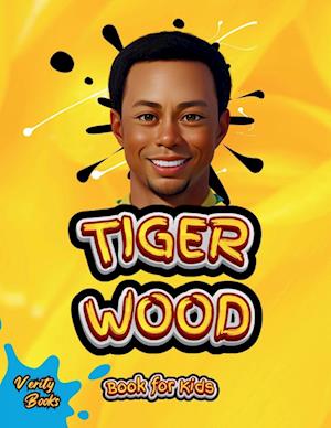 TIGER WOOD BOOK FOR KIDS