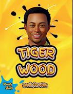 TIGER WOOD BOOK FOR KIDS