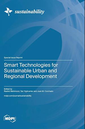 Smart Technologies for Sustainable Urban and Regional Development