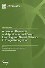 Advanced Research and Applications of Deep Learning and Neural Network in Image Recognition