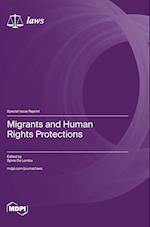 Migrants and Human Rights Protections