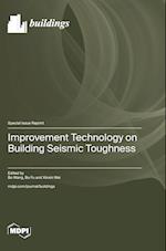 Improvement Technology on Building Seismic Toughness