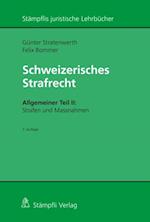 Schweizerisches Strafrecht, Allgemeiner Teil II: Strafen und Massnahmen