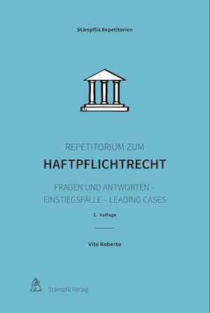 Repetitorium zum Haftpflichtrecht