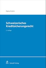 Schweizerisches Kreditsicherungsrecht