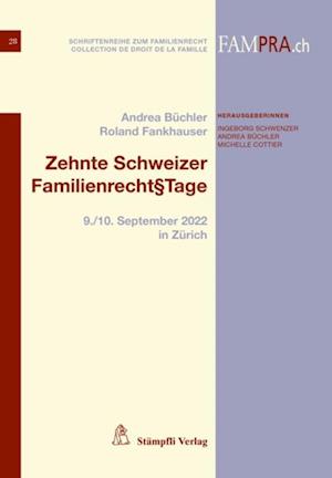 Zehnte Schweizer Familienrecht§Tage