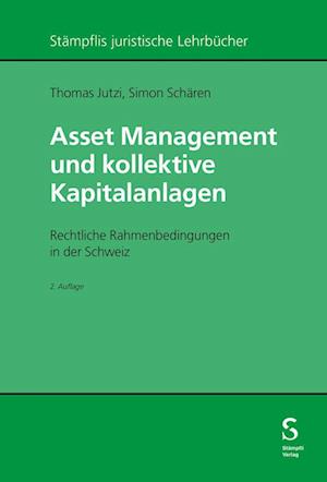 Asset Management und kollektive Kapitalanlagen