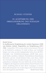 In Ausführung der Dreigliederung des sozialen Organismus (1920) und Aufsätze, Aufrufe, Flugschriften zur Dreigliederung (1919-1922