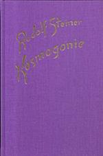 Kosmogonie. Populärer Okkultismus. Das Johannes-Evangelium. Die Theosophie an Hand des Johannes-Evangeliums