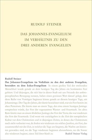 Das Johannes-Evangelium im Verhältnis zu den drei anderen Evangelien, besonders zu dem Lukas-Evangelium