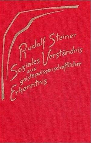 Soziales Verständnis aus geisteswissenschaftlicher Erkenntnis. Die geistigen Hintergründe der sozialen Frage III