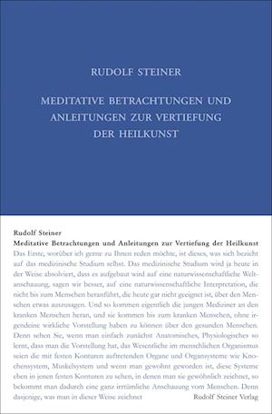 Meditative Betrachtungen und Anleitungen zur Vertiefung der Heilkunst