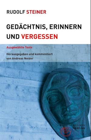 Gedächtnis, Erinnern und Vergessen