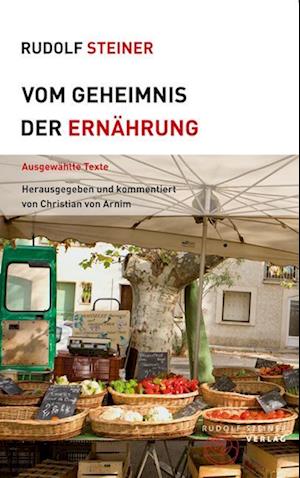 Vom Geheimnis der Ernährung