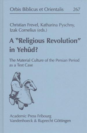 A 'Religious Revolution' in Yehud?