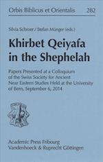 Khirbet Qeiyafa in the Shephelah