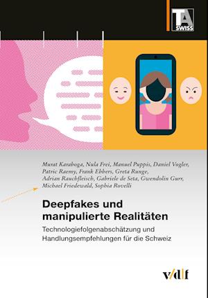 Deepfakes und manipulierte Realitäten