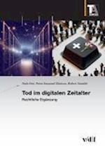 Tod im digitalen Zeitalter