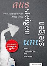 Aussteigen - Umsteigen