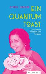 Ein Quantum Toast