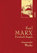 Karl Marx / Friedrich Engels - Gesammelte Werke