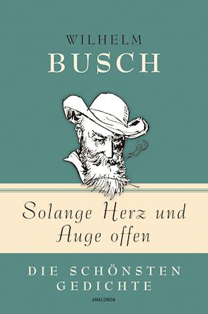 Solange Herz und Auge offen