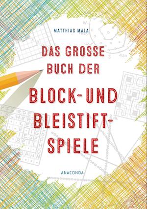 Das große Buch der Block- und Bleistiftspiele