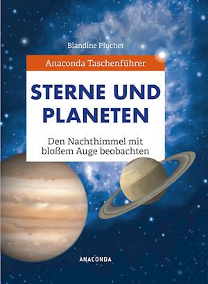 Anaconda Taschenführer Sterne und Planeten