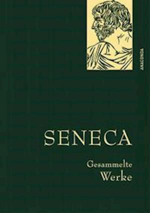 Seneca, Gesammelte Werke