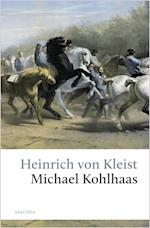 Michael Kohlhaas. Aus einer alten Chronik