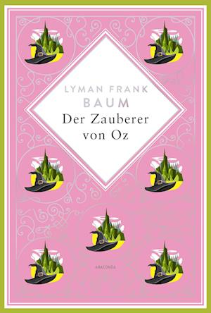 Lyman Frank Baum, Der Zauberer von Oz. Schmuckausgabe mit ...prägung