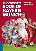 The complete book of Bayern Munich