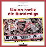 Union rockt die Bundesliga