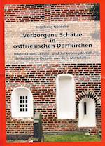 Verborgene Schätze in ostfriesischen Dorfkirchen