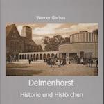 Delmenhorst - Historie und Histörchen