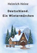 Deutschland. Ein Wintermärchen