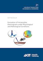 Formation of Intracardiac Electrograms under Physiological and Pathological Conditions