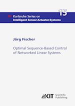 Optimal Sequence-Based Control of Networked Linear Systems