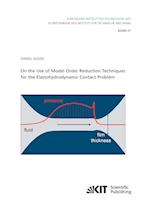 On the Use of Model Order Reduction Techniques for the Elastohydrodynamic Contact Problem