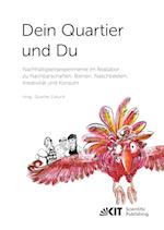 Dein Quartier und Du - Nachhaltigkeitsexperimente im Reallabor zu Nachbarschaften, Bienen, Naschbeeten, Kreativität und Konsum