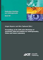 Proceedings of the 2018 Joint Workshop of Fraunhofer IOSB and Institute for Anthropomatics, Vision and Fusion Laboratory